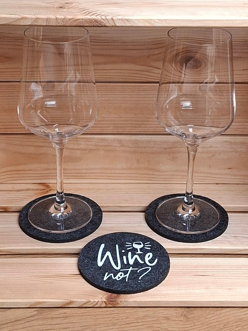 Filzuntersetzer "Wine Not?"