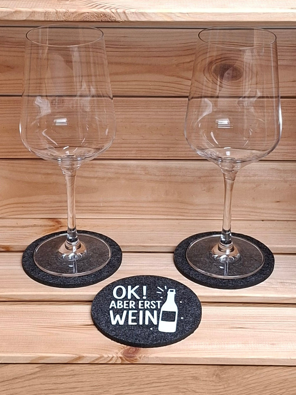 Filzuntersetzer "OK! Aber Erst Wein!"