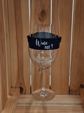 Weinglashalter "Wine not?"